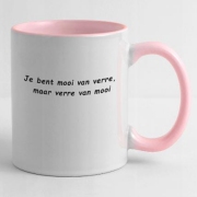 Mok met diss - Je bent mooi van verre